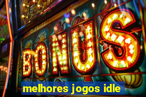 melhores jogos idle